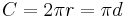 C = 2 \pi r = \pi d\!