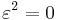 \varepsilon^2=0