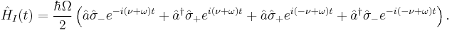 \hat{H}_I(t) = \frac{\hbar \Omega}{2} \left(\hat{a}\hat{\sigma}_{-} e^{-i(\nu%2B\omega)t}
%2B\hat{a}^{\dagger}\hat{\sigma}_{%2B}e^{i(\nu%2B\omega)t}
%2B\hat{a}\hat{\sigma}_{%2B}e^{i (-\nu%2B\omega) t}
%2B\hat{a}^{\dagger}\hat{\sigma}_{-}e^{-i (-\nu%2B\omega) t}\right).