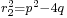 \scriptstyle r_2^2=p^2-4q\!