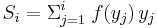 S_i = \Sigma_{j=1}^i \; f(y_j)\,y_j\,