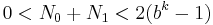 0 < N_0%2BN_1 < 2(b^k-1) \, 