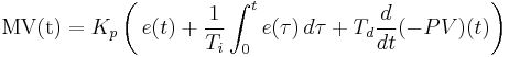 \mathrm{MV(t)}=K_p\left(\,{e(t)} %2B \frac{1}{T_i}\int_{0}^{t}{e(\tau)}\,{d\tau} %2B T_d\frac{d}{dt}(-PV)(t)\right)