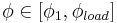 \phi\in[\phi_1,\phi_{load}]