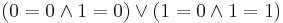 (0=0 \wedge 1=0) \vee (1=0 \wedge 1=1)