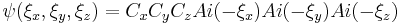 \psi(\xi_x,\xi_y,\xi_z)=C_x C_y C_z Ai(-\xi_x)Ai(-\xi_y)Ai(-\xi_z)