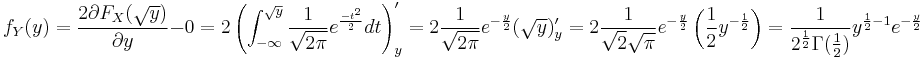  f_Y(y)    = \frac{2 \partial F_X(\sqrt{y})}{\partial y} - 0 = 2 \left( \int_{-\infty}^\sqrt{y} \frac{1}{\sqrt{2\pi}} e^{\frac{-t^2}{2}} dt \right)'_y = 2 \frac{1}{\sqrt{2 \pi}} e^{-\frac{y}{2}} (\sqrt{y})'_y = 2 \frac{1}{\sqrt{2}\sqrt{\pi}} e^{-\frac{y}{2}} \left( \frac{1}{2} y^{-\frac{1}{2}} \right) = 
\frac{1}{2^{\frac{1}{2}} \Gamma(\frac{1}{2})}y^{\frac{1}{2}-1}e^{-\frac{y}{2}} 