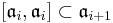 [\mathfrak{a}_i, \mathfrak{a}_i] \subset \mathfrak{a}_{i%2B1}