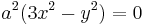 a^2(3x^2-y^2)=0\,