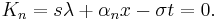 
K_n = s\lambda %2B \alpha_n x - \sigma t = 0.
