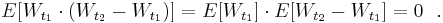  E[W_{t_1} \cdot (W_{t_2} - W_{t_1} )] = E[W_{t_1}] \cdot E[W_{t_2} - W_{t_1}] = 0 \ \ .