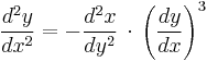  \frac{d^2y}{dx^2} = - \frac{d^2x}{dy^2}\,\cdot\,\left(\frac{dy}{dx}\right)^3 