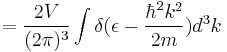  =\frac{2V}{(2\pi)^3}\int \delta(\epsilon - \frac{\hbar^2 k^2}{2m}) d^{3} k 