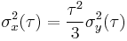 \sigma_x^2(\tau) = \frac{\tau^2}{3}\sigma_y^2(\tau)