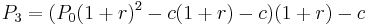 P_3 = (P_0(1%2Br)^2- c(1%2Br)- c)(1%2Br) - c