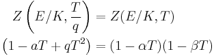 \begin{align}
 Z \left(E/K, {T \over q} \right) &= Z(E/K, T)\\
 \left(1 - aT %2B qT^2 \right) &= (1 - \alpha T)(1 - \beta T)
\end{align}