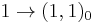 1\rightarrow (1,1)_0