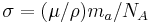 \sigma= (\mu/\rho) m_a/N_A