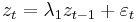  z_{t} = \lambda_{1}z_{t-1} %2B \varepsilon_{t} 