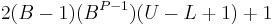 2 (B - 1) (B^{P-1}) (U - L %2B 1) %2B 1