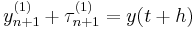 y_{n%2B1}^{(1)} %2B \tau_{n%2B1}^{(1)}=y(t%2Bh)