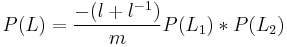 P(L) = \frac{-(l%2Bl^{-1})}{m} P(L_1)*P(L_2)