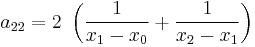 a_{22}=2\ \left(\frac {1}{x_1-x_0}%2B \frac {1}{{x_2-x_1}}\right)