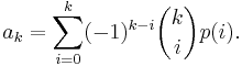 a_k = \sum_{i=0}^k (-1)^{k-i} \binom{k}{i} p(i).