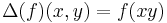 \Delta(f)(x,y) = f(xy)