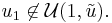 u_1 \not\in \mathcal{U}(1, \tilde{u}).