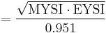 = \frac{\sqrt{\textrm{MYSI} \cdot \textrm{EYSI}}} {0.951}