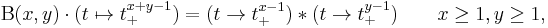 
 \Beta(x,y)\cdot(t \mapsto t_%2B^{x%2By-1}) = (t \to t_%2B^{x-1}) * (t \to t_%2B^{y-1}) \qquad x\ge 1, y\ge 1,
\!