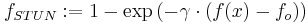 f_{STUN}:=1-\exp\left(
-\gamma\cdot\left( f(x)-f_o\right) \right)