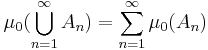  \mu_0(\bigcup_{n=1}^\infty A_n) = \sum_{n=1}^\infty \mu_0(A_n)