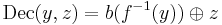 
{\rm Dec}(y, z) = b(f^{-1}(y)) \oplus z
