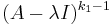 (A - \lambda I)^{k_1 - 1}