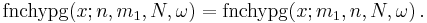 \operatorname{fnchypg}(x;n,m_1,N,\omega) = \operatorname{fnchypg}(x;m_1,n,N,\omega)\,.