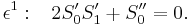 \epsilon^1: \; \; \; 2S_0'S_1' %2B S_0'' = 0.