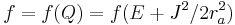 f = f(Q) = f(E%2BJ^2/2r_a^2)