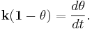 \mathbf{k(1-\theta)} = \frac{d\theta}{dt}.