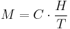 M = C \cdot \frac{H}{T}