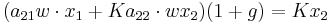 (a_{21} w \cdot x_1 %2B K a_{22} \cdot w x_2) (1%2Bg) = K x_2