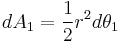 
dA_1 = \frac{1}{2} r^2 d\theta_1
