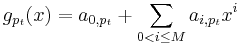  g_{p_t}(x) = a_{0,p_t}%2B \sum_{0<i \le M} a_{i,p_t} x^i 