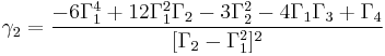 \gamma_2=\frac{-6\Gamma_1^4%2B12\Gamma_1^2\Gamma_2-3\Gamma_2^2
-4\Gamma_1\Gamma_3%2B\Gamma_4}{[\Gamma_2-\Gamma_1^2]^2}