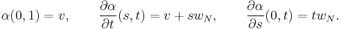 
\alpha(0,1)  = v,\qquad
\frac{\partial \alpha}{\partial t}(s,t)  = v%2Bsw_N,
\qquad\frac{\partial \alpha}{\partial s}(0,t) = tw_N.
