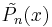 \tilde{P_{n}}(x)