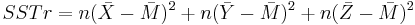 SSTr = n(\bar{X}-\bar{M})^2 %2B n(\bar{Y}-\bar{M})^2 %2B n(\bar{Z}-\bar{M})^2