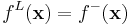 f^L(\bold{x})=f^-(\bold{x})