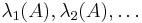 \lambda_1(A),\lambda_2(A),\dots